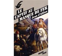 Jean D'Aillon – Le captif au masque de fer – Roman – Poche