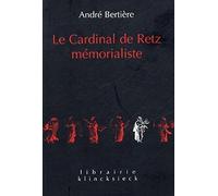 Le Cardinal de Retz mémorialiste