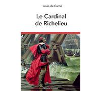 Le Cardinal de Richelieu