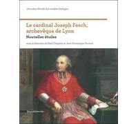 Le cardinal Fesch, archevêque de Lyon