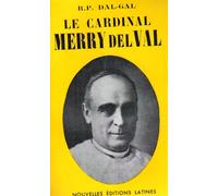 Le Cardinal Merry Del Val