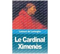 Le Cardinal Ximenès