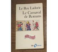 Le carnaval de Romans. De la Chandeleur au mercredi des Cendres 1579-1580