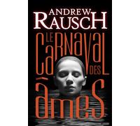 Le carnaval des âmes - Andrew Rausch - Faute de frappe - Poche - Roman