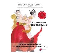 Le Carnaval des animaux (avec CD) Avec un CD audio - Éric-Emmanuel Schmitt - Albin Michel - relié - Roman