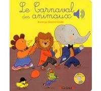 Le carnaval des animaux - Livre sonore avec 6 puces - Dès 1 an