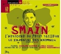 Le Carnaval des Animaux/l'Histoire du Petit Tailleur