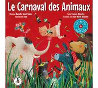 Le carnaval des animaux Livre avec 1 CD audio - Camille Saint-Saëns - Tom Pousse - Livre CD - Comptine, chant CD