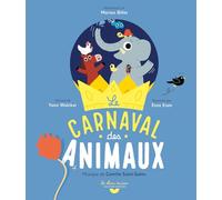 Le carnaval des animaux Yann Walcker (Auteur), Marion Billet (Illustration)