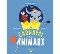 Yann Walcker – Le carnaval des animaux – Illustré par Marion Billet – Livre-CD – Gallimard Jeunesse