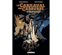 Mike Mignola – Le Carnaval des cadavres – Cartonné – Delcourt