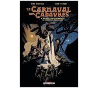 Le Carnaval Des Cadavres - Et Autres Contes Étranges De Contrées Inconnues