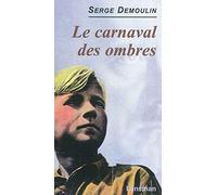 Le Carnaval des Ombres