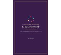 Le carnet CHAGHAF: RETROUVER SA PASSION