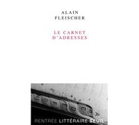 Le Carnet d'adresses - Alain Fleischer - Seuil - broché - Roman