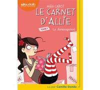 Le Carnet d'Allie 1 - Le Déménagement Camille Donda (Lu par), Meg Cabot (Auteur)