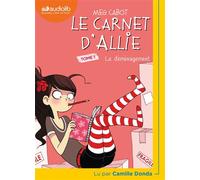 Le Carnet d'Allie 1 - Le Déménagement Livre audio 1 CD MP3 - Meg Cabot - Audiolib - Texte lu (CD) - Roman junior dès 9 ans CD