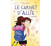 Le carnet d'Allie - Le camp d'été avec bonus: Le camp d'été - Edition illustrée