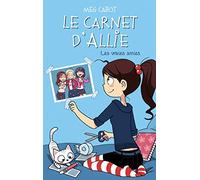 Le Carnet d'Allie - Les vraies amies