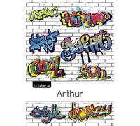 Le carnet d'Arthur: Le carnet d'Arthur - Séyès, 96p, A5 - Graffiti