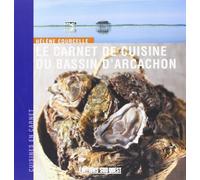 LE CARNET DE CUISINE DU BASSIN D'ARCACHON