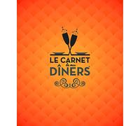 Le Carnet de mes Dîners