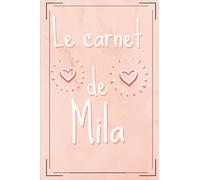 Le carnet de Mila: Mila Mon journal intime