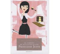 Le carnet de recettes d'une Princesse Juive