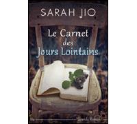 Le carnet des jours lointains - JIO-S - City - broché - Roman