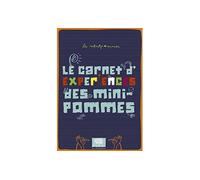 Le carnet d'expériences des minipommes - Collectif - Le Pommier - broché - Document jeunesse