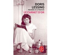 Le Carnet d'or - roman - Doris Lessing - Lgf - Livre