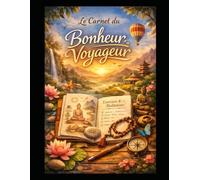 Le carnet du Bonheur Voyageur