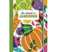 Le Carnet Du Jardinier
