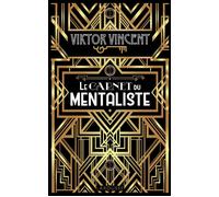 Le carnet du mentaliste - Viktor Vincent - Larousse - broché - Essai