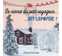 Le carnet du petit voyageur... en Laponie !