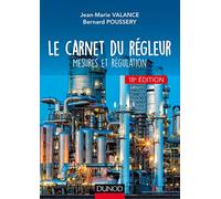 Le carnet du régleur - 18e éd. - Mesures et régulation: Mesures et régulation