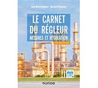 Le carnet du régleur Mesures et régulation - 19ème édition - Jean-Marie Valance - Dunod - broché - Etude