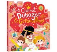 Le carnet Gribouillage & Dubazar Benjamin Bécue (Illustration)