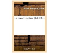 Le Carnet Impérial