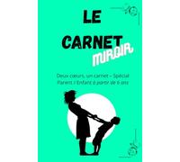 Le Carnet Miroir - Un journal complice pour Parent et Enfant