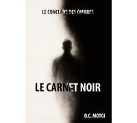 Le Carnet Noir: Le Conclave des Ombres
