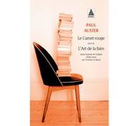 Le Carnet rouge suivi de L'Art de la faim Paul Auster (Auteur), Christine Le Boeuf (Traduction)
