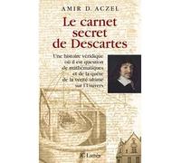 Le carnet secret de Descartes - Amir D. Aczel - Lattes - broché - Essai
