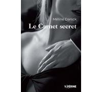 Le Carnet secret - Méline Darsck - Viperine - broché - Roman