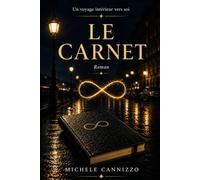 Le carnet: Un voyage intérieur vers soi
