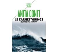 Le Carnet Vikings: 70 jours en mer de Barents (juin-septembre 1939)