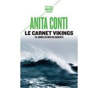 Le Carnet Vikings Anita Conti (Auteur), Catherine Poulain (Préface), Laurent Girault (Postface)