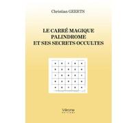 Le carré magique palindrome et ses secrets occultes
