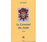 Le Carrousel des dupes