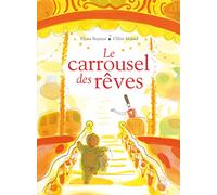 Le carrousel des rêves